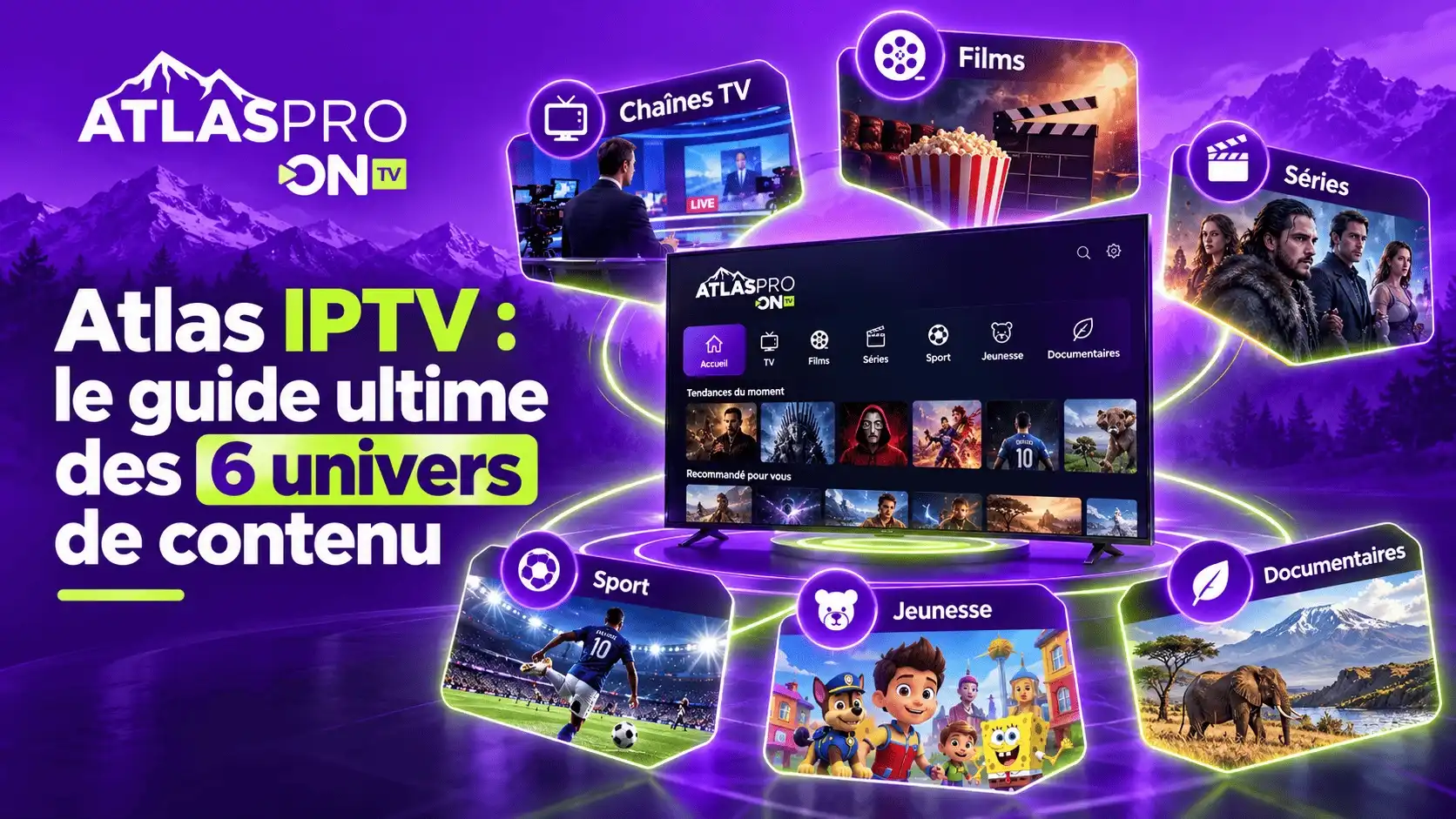 Atlas IPTV : chaînes, sport, films et séries réunis sur un seul écran