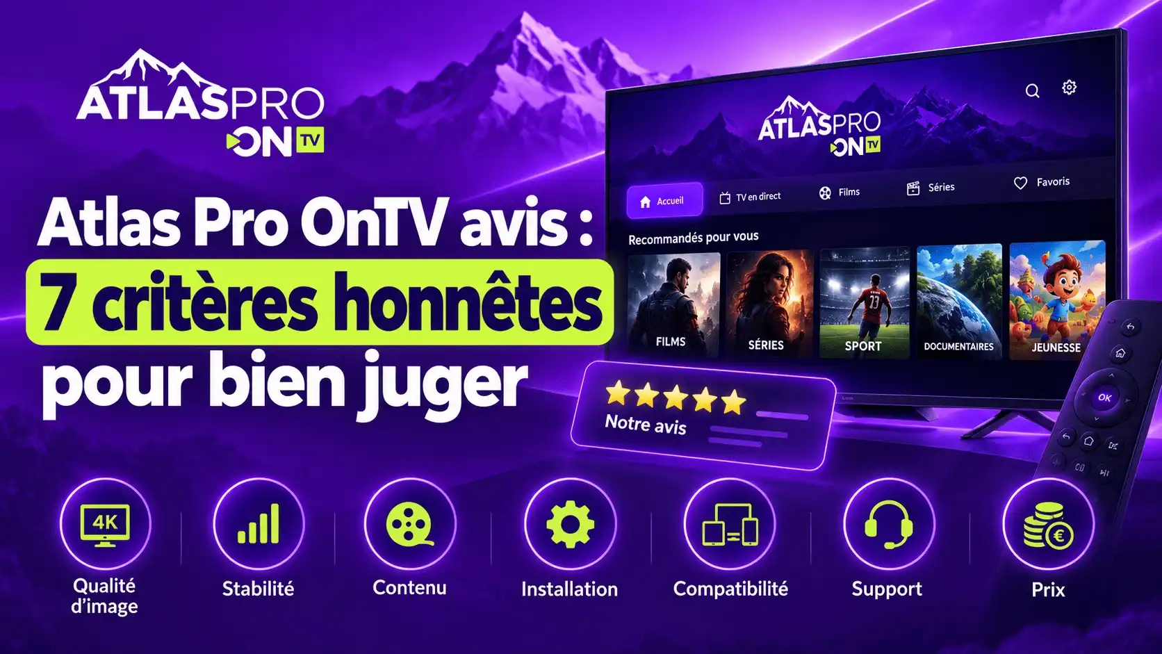 Atlas Pro OnTV avis : points forts, limites et critères pour juger le service